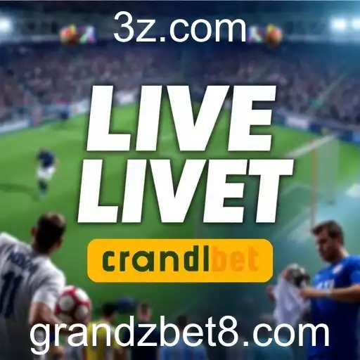 The Excitement of Live Betting: Exploring the Grandzbet Experience